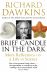 Brief Candle in the Dark: My Life in Science