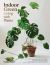 Indoor Green: Living with Plants (paperback)