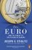 The Euro: And its Threat to the Future of Europe