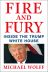 Fire and Fury: Inside the Trump White House (hardcover)