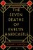 The Seven Deaths of Evelyn Hardcastle 