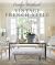 Carolyn Westbrook: Vintage French Style - Homes and gardens inspired by a love of France