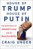 House of Trump, House of Putin: The Untold Story of Donald Trump and the Russian Mafia