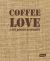 Coffee Love: Café Design & Stories