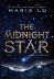 The Midnight Star (Young Elites Novel)