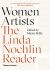 Women Artists. The Linda Nochlin Reader