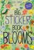 The Big Sticker Book of Blooms