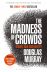 The Madness of Crowds: Gender, Race and Identity