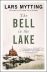 The Bell in the Lake (The Sister Bells Trilogy 1)