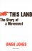 This Land: The Story of a Movement 