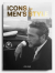 Icons of Men’s Style mini