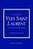 Little Book of Yves Saint Laurent: The Story of the Iconic Fashion House