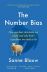 The Number Bias: How numbers dominate our world and why that's a problem we need to fix