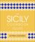 The Sicily Cookbook: Authentic Recipes from a Mediterranean Island