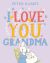 Peter Rabbit: I Love You Grandma 