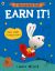 A Earn It!: Learn simple money lessons (A Moneybunny Book) 