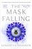 The Mask Falling