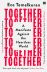 Together: A Manifesto Against the Heartless World 