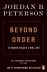 Beyond Order: 12 More Rules for Life 