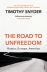 The Road to Unfreedom: Russia, Europe, America 