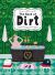 The Book of Dirt: A smelly history of dirt, disease and human hygiene 