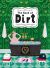 The Book of Dirt: A smelly history of dirt, disease and human hygiene 