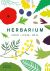 Herbarium: One Hundred Herbs · Grow · Cook · Heal 