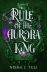 Rule of the Aurora King: