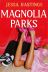 Magnolia Parks