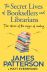 The Secret Lives of Booksellers & Librarians