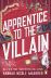 Apprentice to the Villain