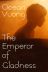 The Emperor of Gladness