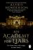 An Academy for Liars