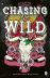Chasing The Wild