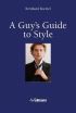 A Guy’s Guide to Style