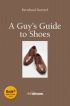 A Guy’s Guide to Shoes (kniha + e-kniha)