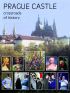 Prague Castle - Crossroads of History