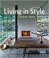 Living in Style: Architecture + Interiors