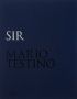 Mario Testino. SIR (Limited edition)