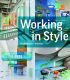 Working in Style: Architecture + Interiors
