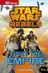 Star Wars Rebels Fight The Empire! (guided reading series)