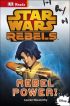 Star Wars Rebels Rebel Power! (guided reading series)