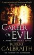 Career of Evil (B formát)