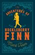 The Adventures of Huckleberry Finn