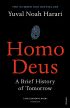 Homo Deus: A Brief History of Tomorrow