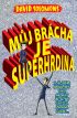 Můj brácha je superhrdina