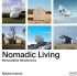 Nomadic Living: Relocatable Residences 