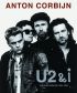 Anton Corbijn U2 and I: The Photographs 1982-2004