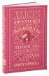 Alice's Adventures in Wonderland and Through the Looking-Glass (Barnes & Noble Collectible Editions)