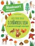 Moje první kniha o zvířatech z lesa (Montessori: Svět úspěchů)